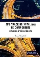 Cover: 9781138054943 | GPS Tracking with Java EE Components | Challenges of Connected Cars
