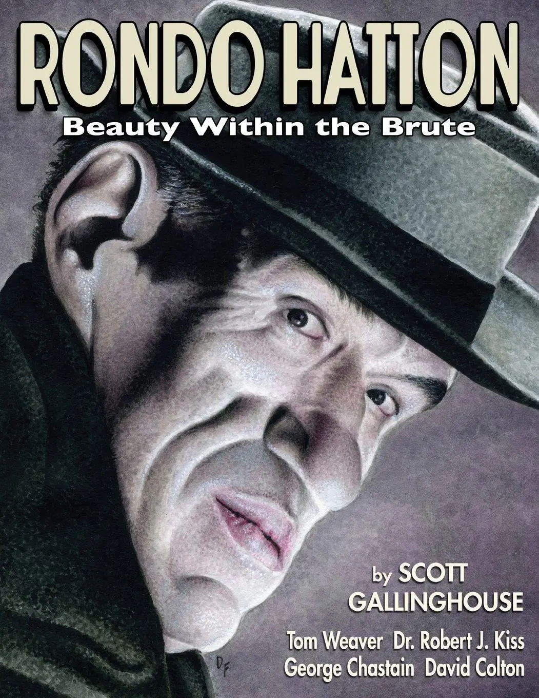 Cover: 9781629334943 | Rondo Hatton | Beauty Within the Brute | Scott Gallinghouse (u. a.)