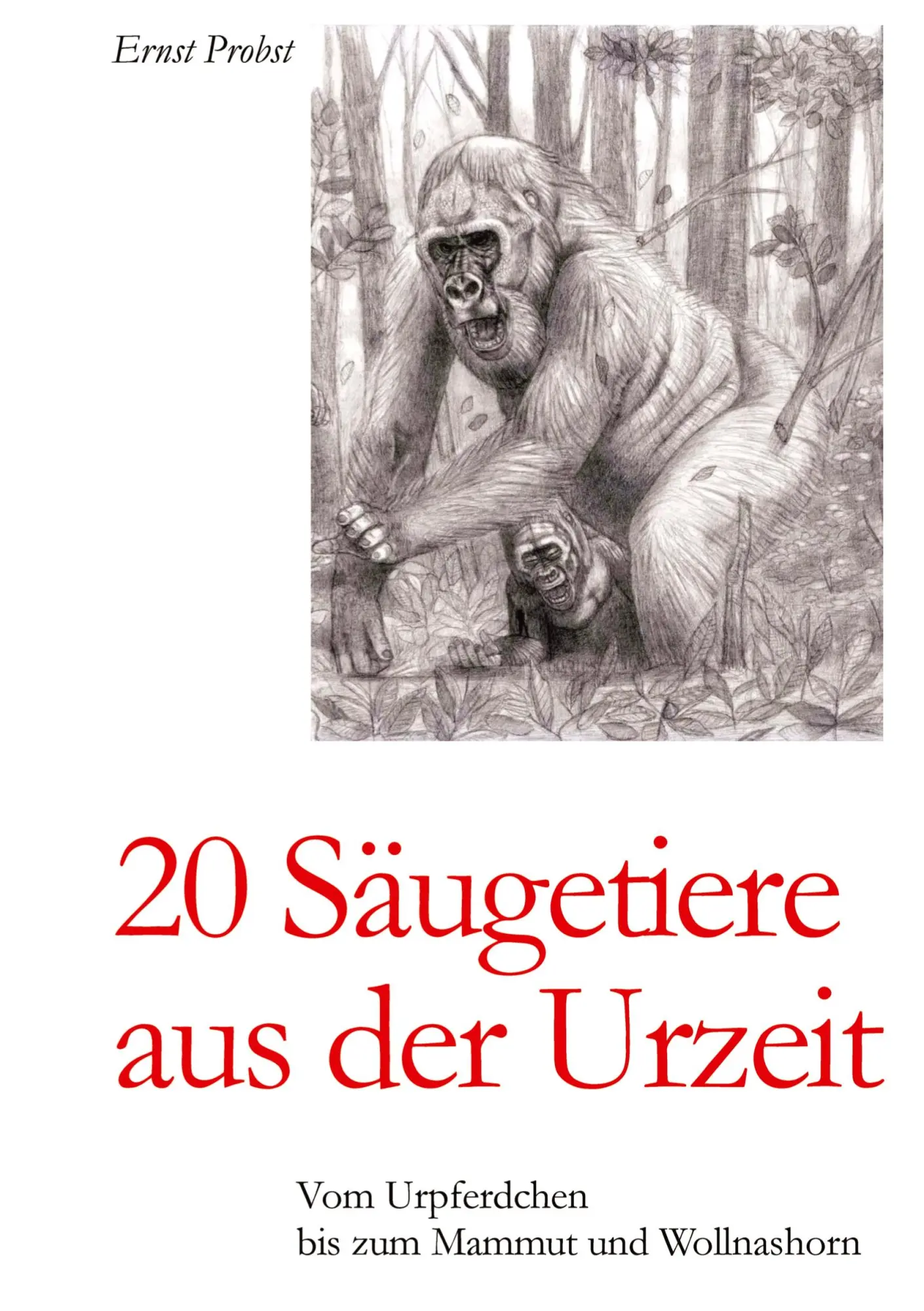 Cover: 9783384444943 | 20 Säugetiere aus der Urzeit | Ernst Probst | Buch | 108 S. | Deutsch