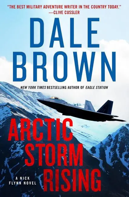 Cover: 9780063015043 | Arctic Storm Rising | Dale Brown | Buch | Nick Flynn Nick Flynn, 1
