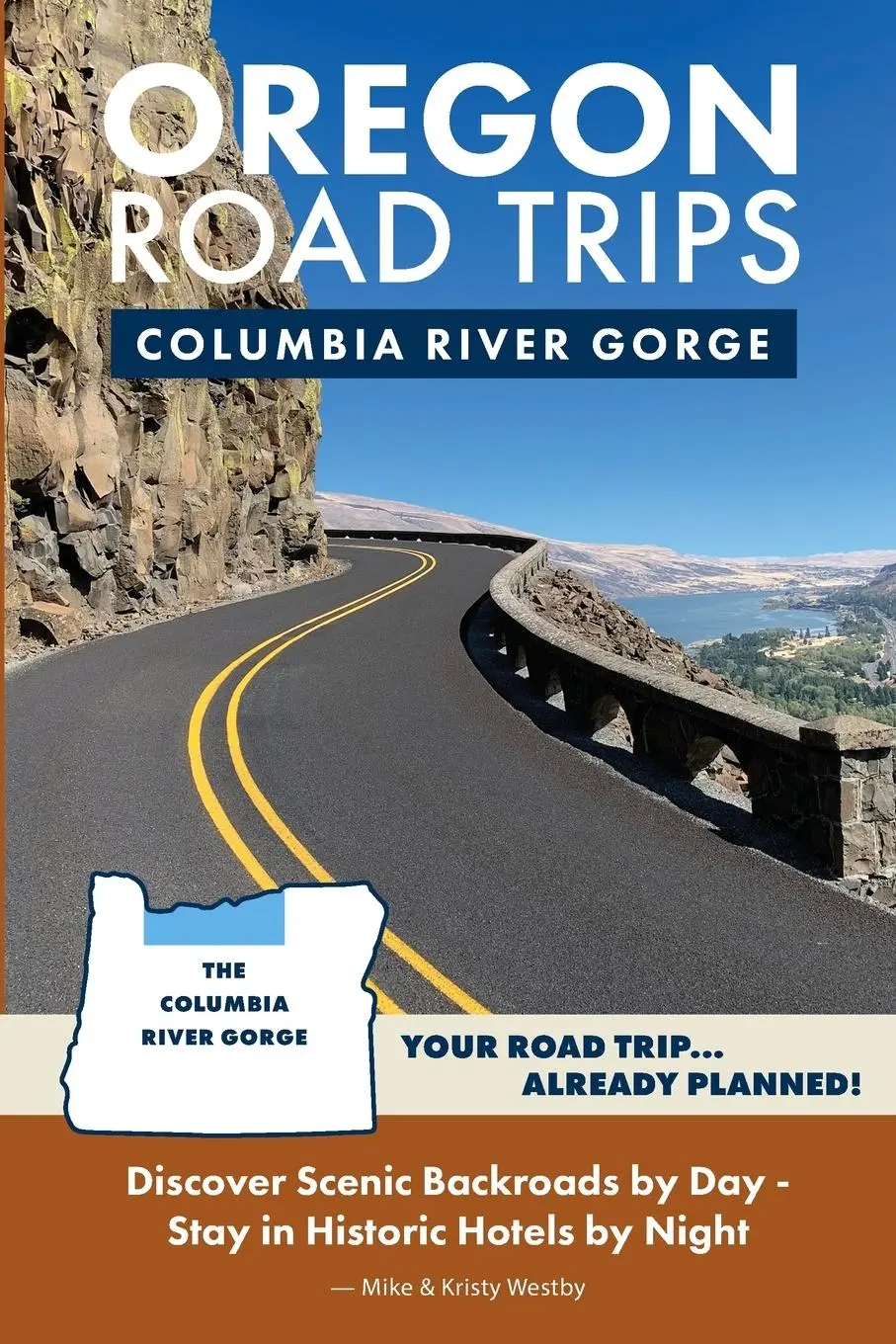 Cover: 9780998395043 | Oregon Road Trips - Columbia River Gorge Edition | Mike Westby (u. a.)