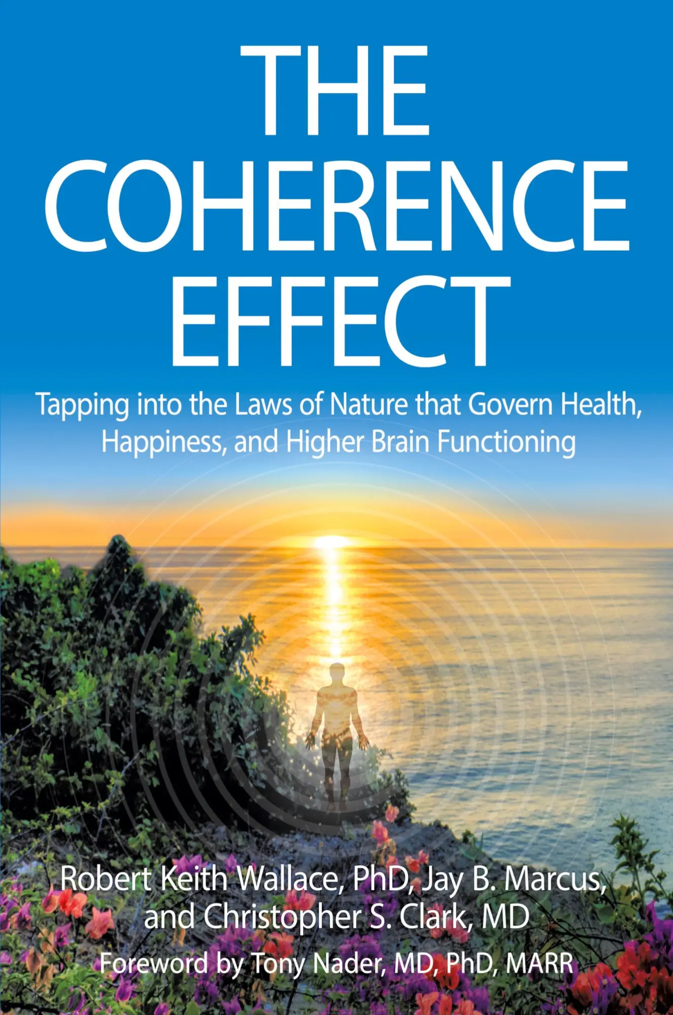 Cover: 9781735465043 | The Coherence Effect | Robert Keith Wallace (u. a.) | Taschenbuch
