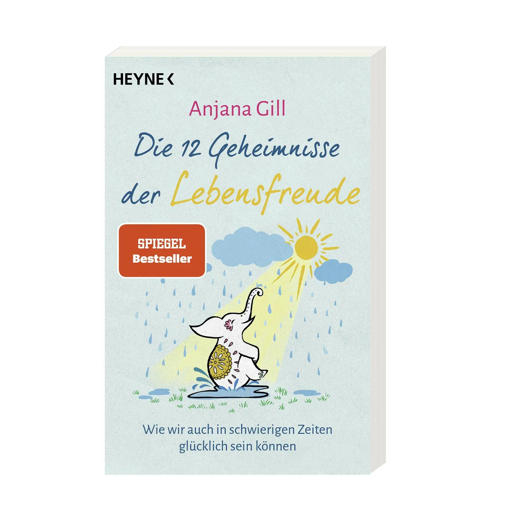 Bild: 9783453705043 | Die 12 Geheimnisse der Lebensfreude | Anjana Gill | Taschenbuch | 2025