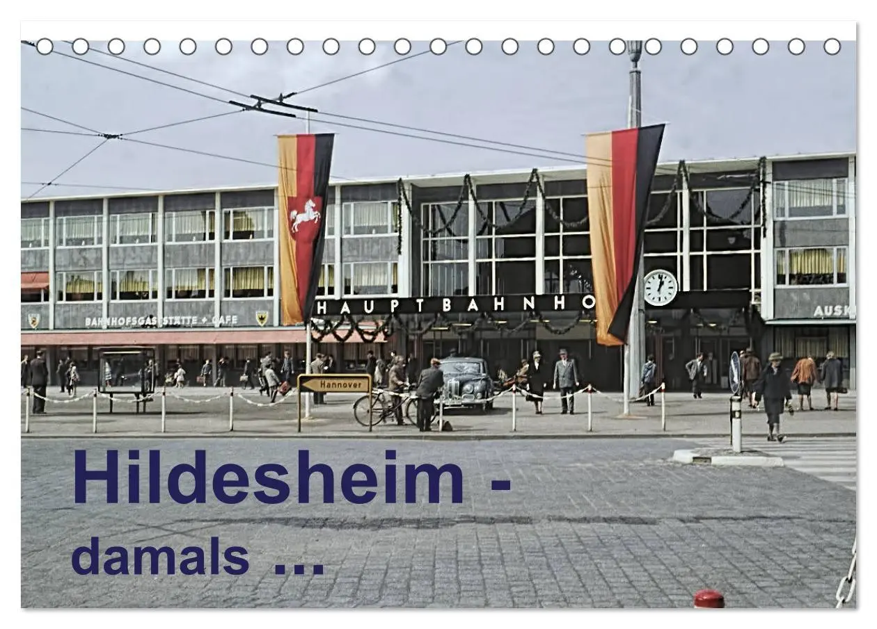 Cover: 9783457765043 | Hildesheim - damals ... (Tischkalender 2026 DIN A5 quer), CALVENDO...