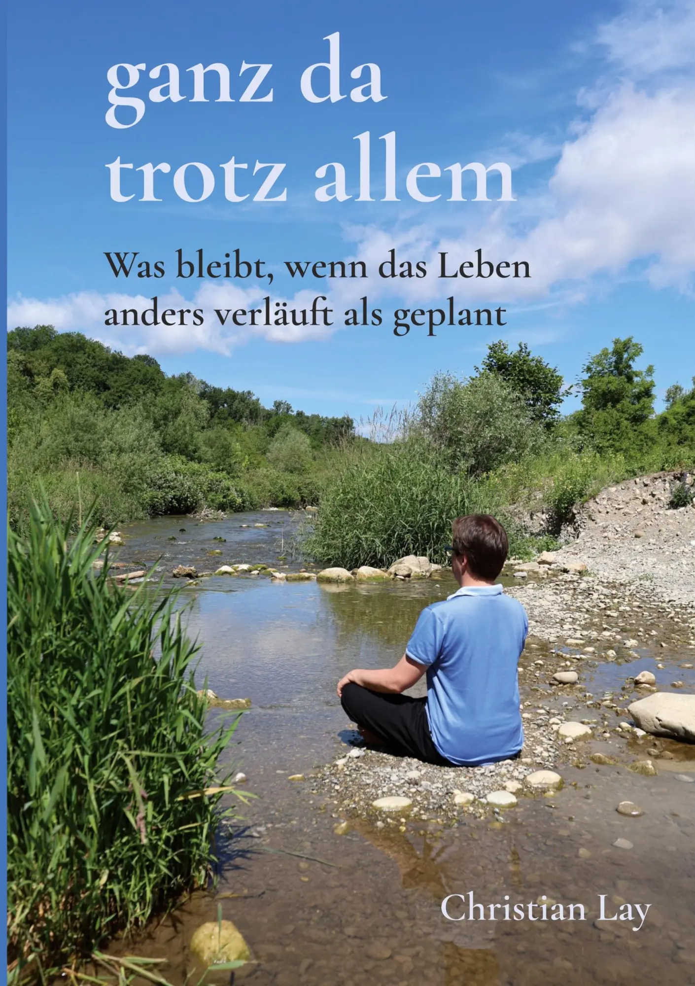 ganz da trotz allem