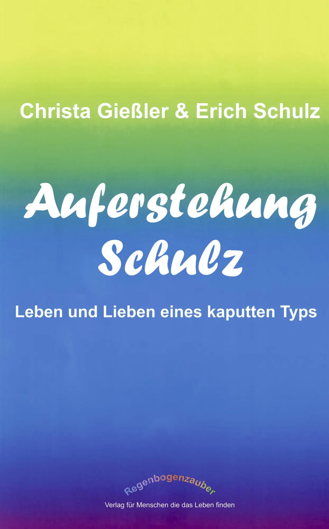 Cover: 9783831125043 | Auferstehung Schulz | Leben und Lieben eines kaputten Typs | Buch