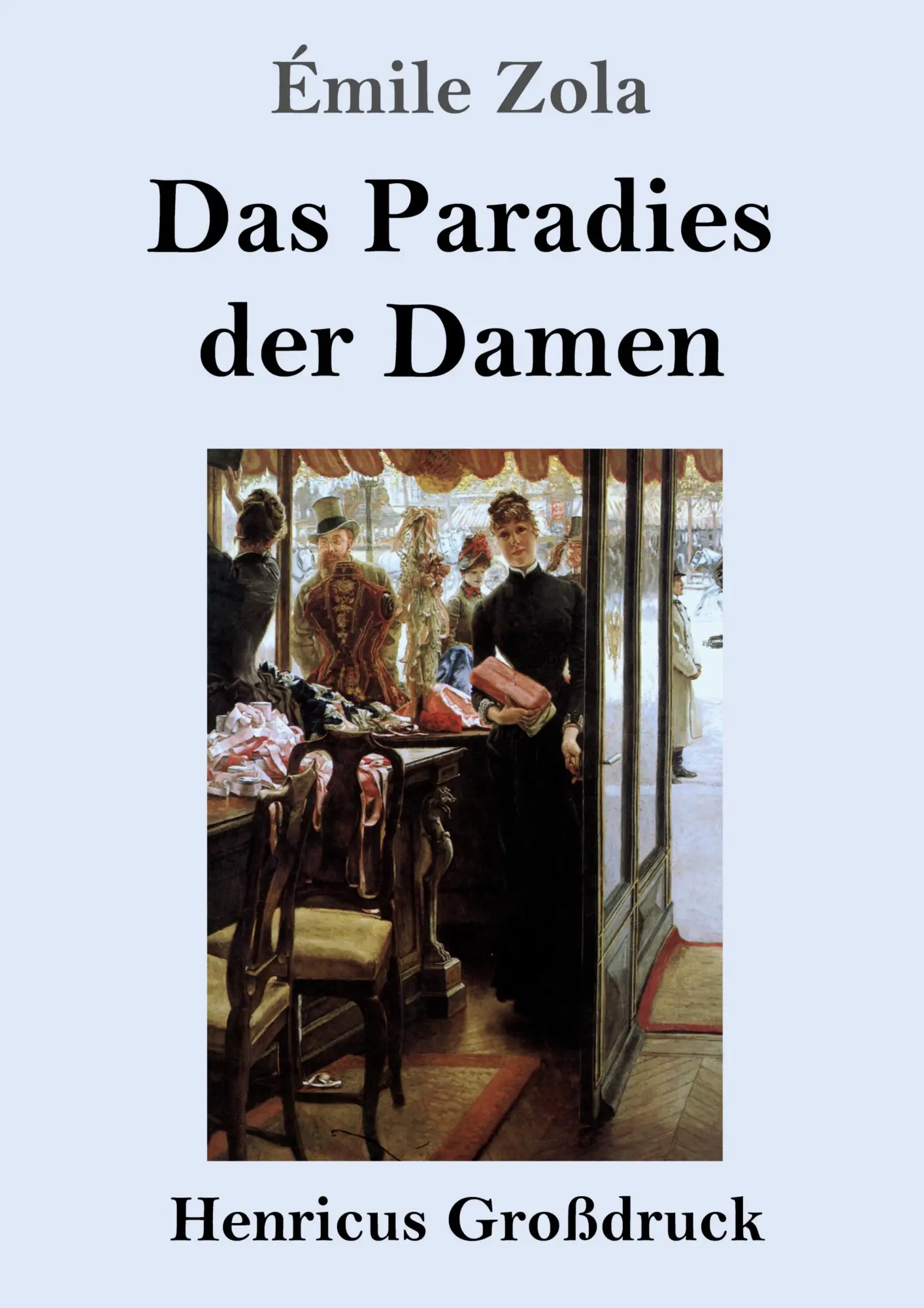 Cover: 9783847825043 | Das Paradies der Damen (Großdruck) | Émile Zola | Taschenbuch | 392 S.