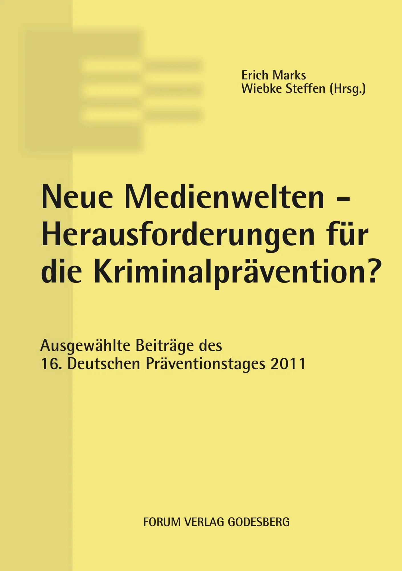 Cover: 9783942865043 | Neue Medienwelten - Herausforderungen für die Kriminalprävention?