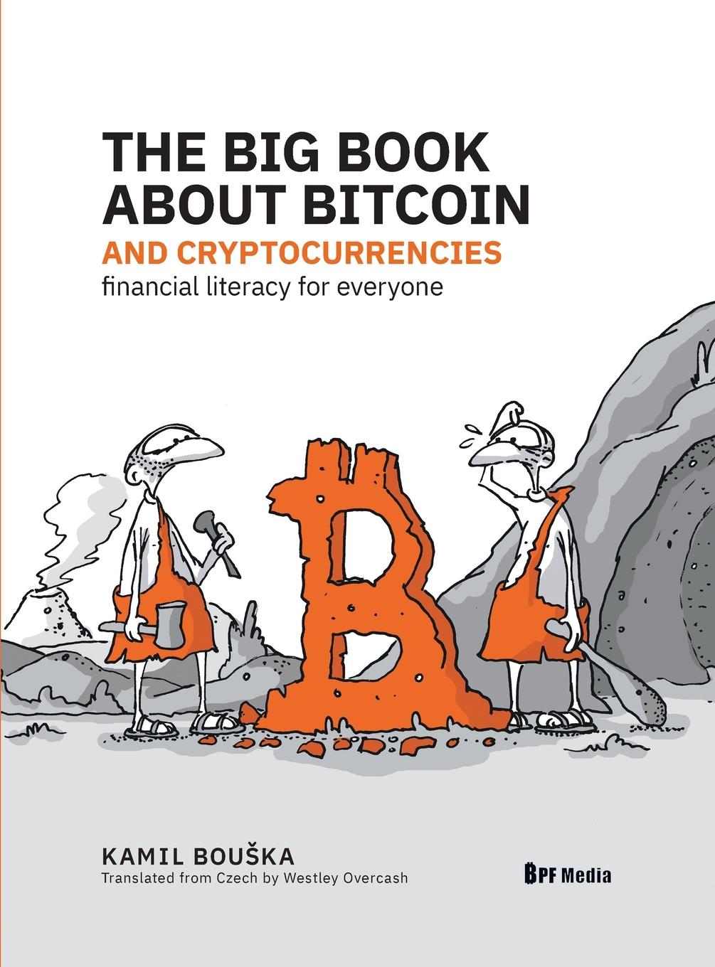 Cover: 9788011045043 | The Big Book about Bitcoin and Cryptocurrencies | Kamil Bou¿ka | Buch