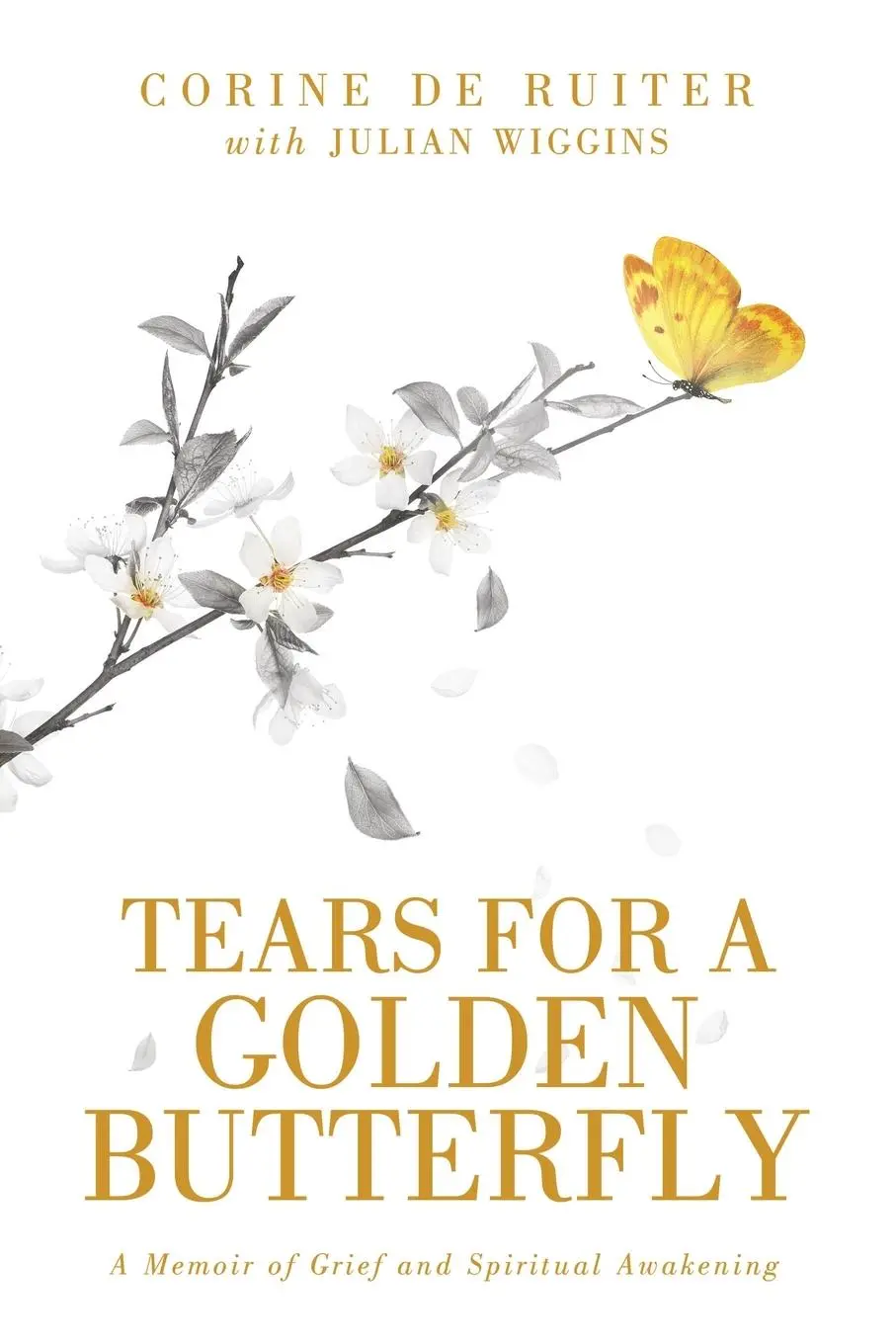 Cover: 9798765215043 | Tears for a Golden Butterfly | Corine De Ruiter | Taschenbuch | 2025