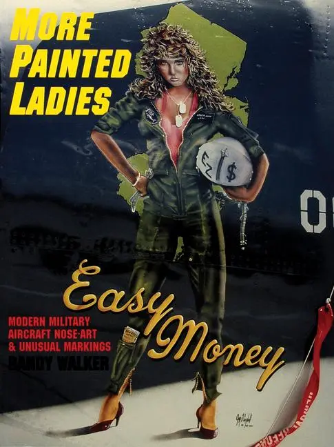 Cover: 9780887405143 | More Painted Ladies: Modern Military Aircraft Nose Art &amp; Unusual...