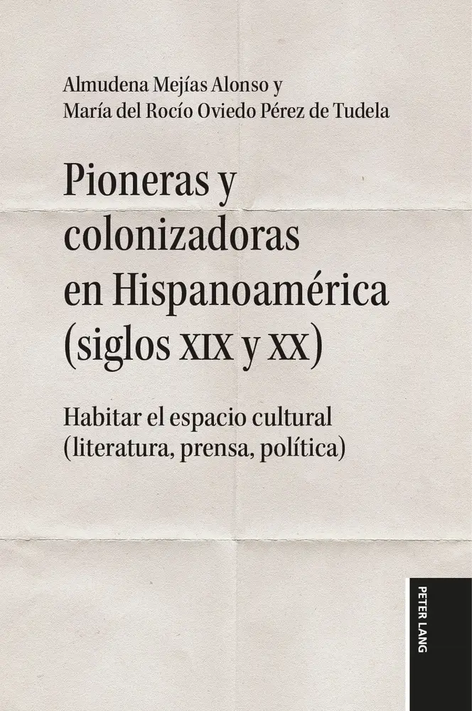 Cover: 9781433195143 | Pioneras y colonizadoras en Hispanoamérica (siglos XIX y XX) | Buch