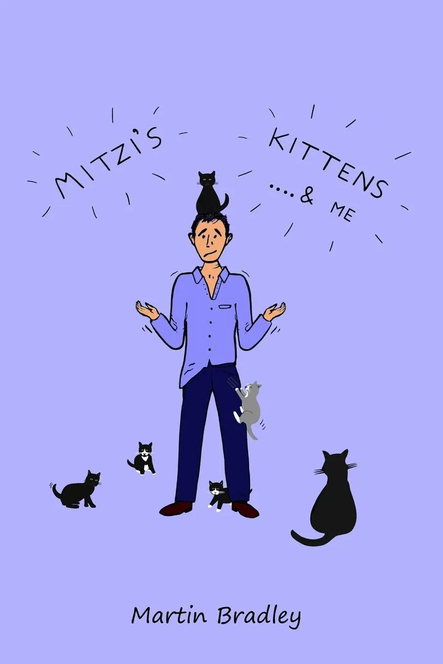 Cover: 9781803695143 | Mitzi's Kittens &amp; Me | Martin Bradley | Taschenbuch | Englisch | 2022