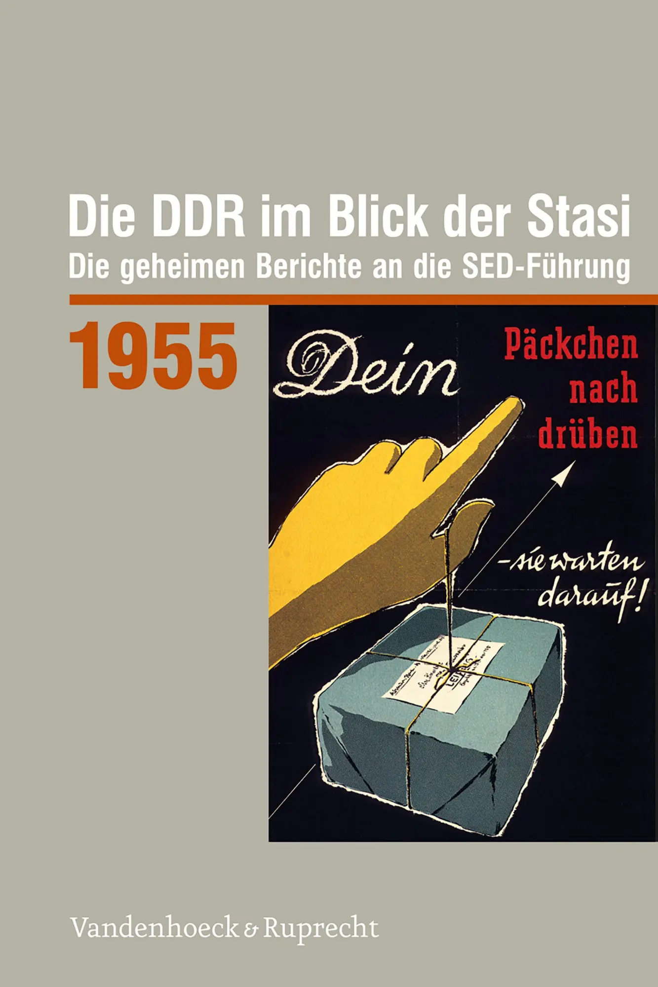 Cover: 9783525375143 | Die DDR im Blick der Stasi 1955 | Daniela Münkel | Buch | 320 S.
