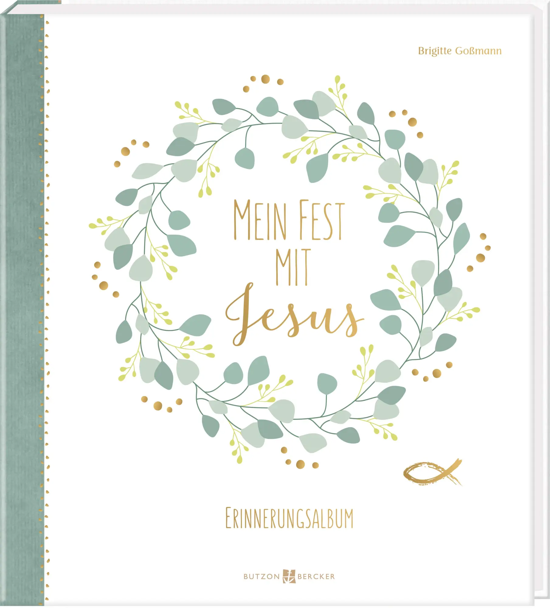 Cover: 9783766635143 | Mein Fest mit Jesus | Brigitte Goßmann | Buch | Erstkommunion 2023