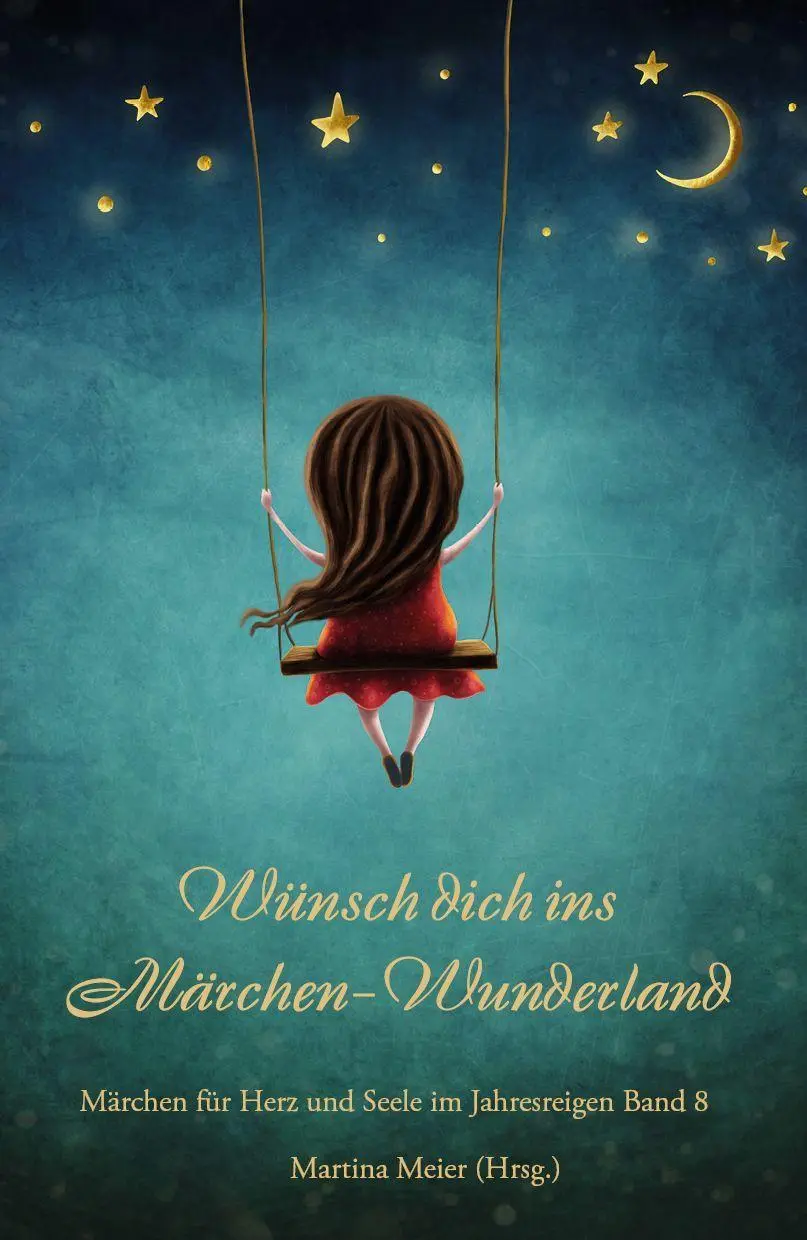 Cover: 9783990515143 | Wünsch dich ins Märchen-Wunderland | Martina Meier | Taschenbuch