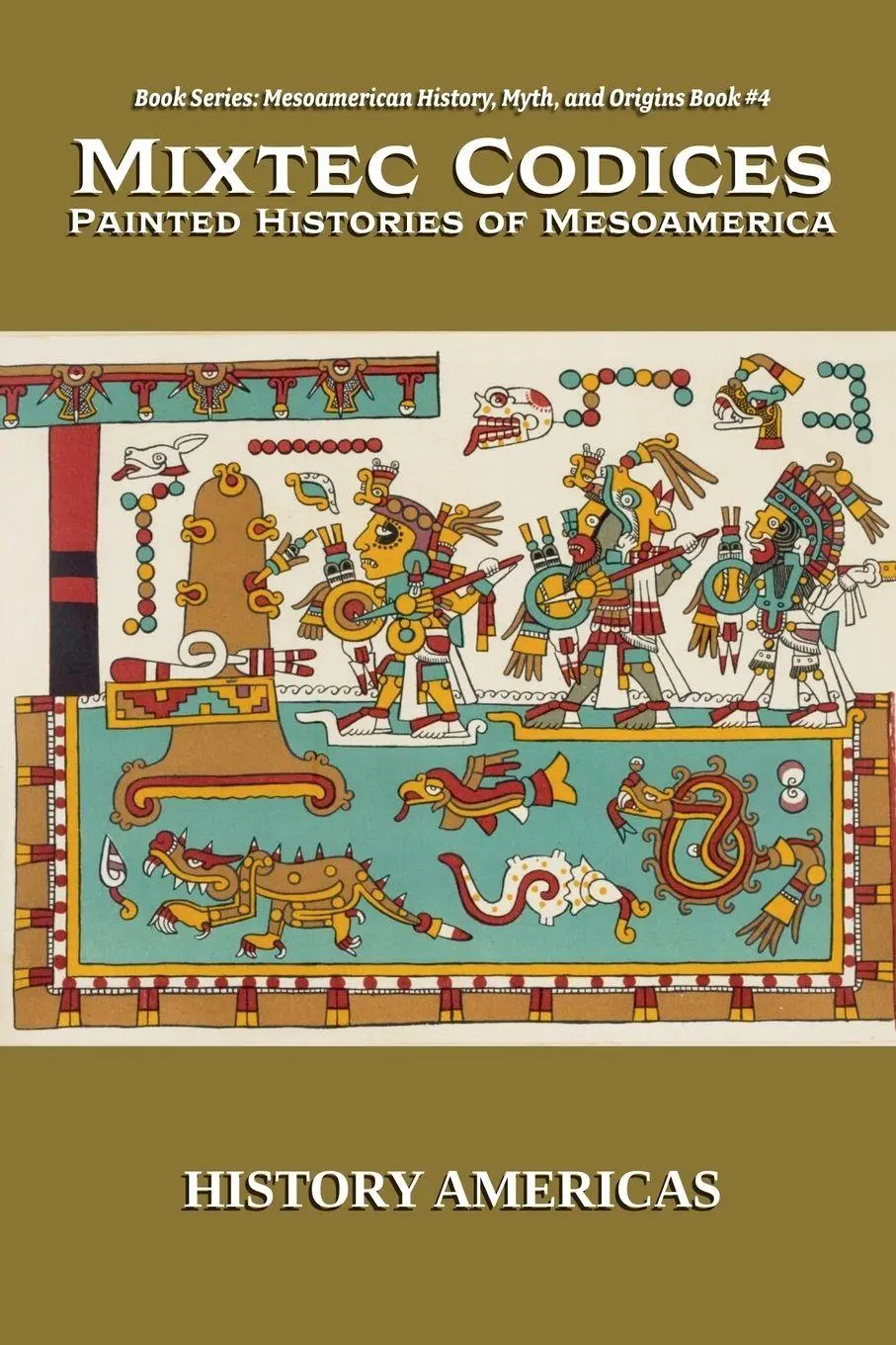Cover: 9798232965143 | Mixtec Codices, Painted Histories of Mesoamerica | Luke Caverns | Buch