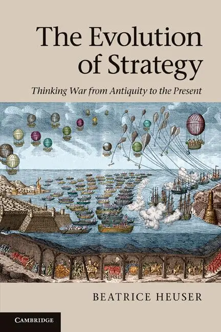 Cover: 9780521155243 | The Evolution of Strategy | Beatrice Heuser | Taschenbuch | Englisch Cover: 9780521155243 | The Evolution of Strategy | Beatrice Heuser | Taschenbuch | Englisch