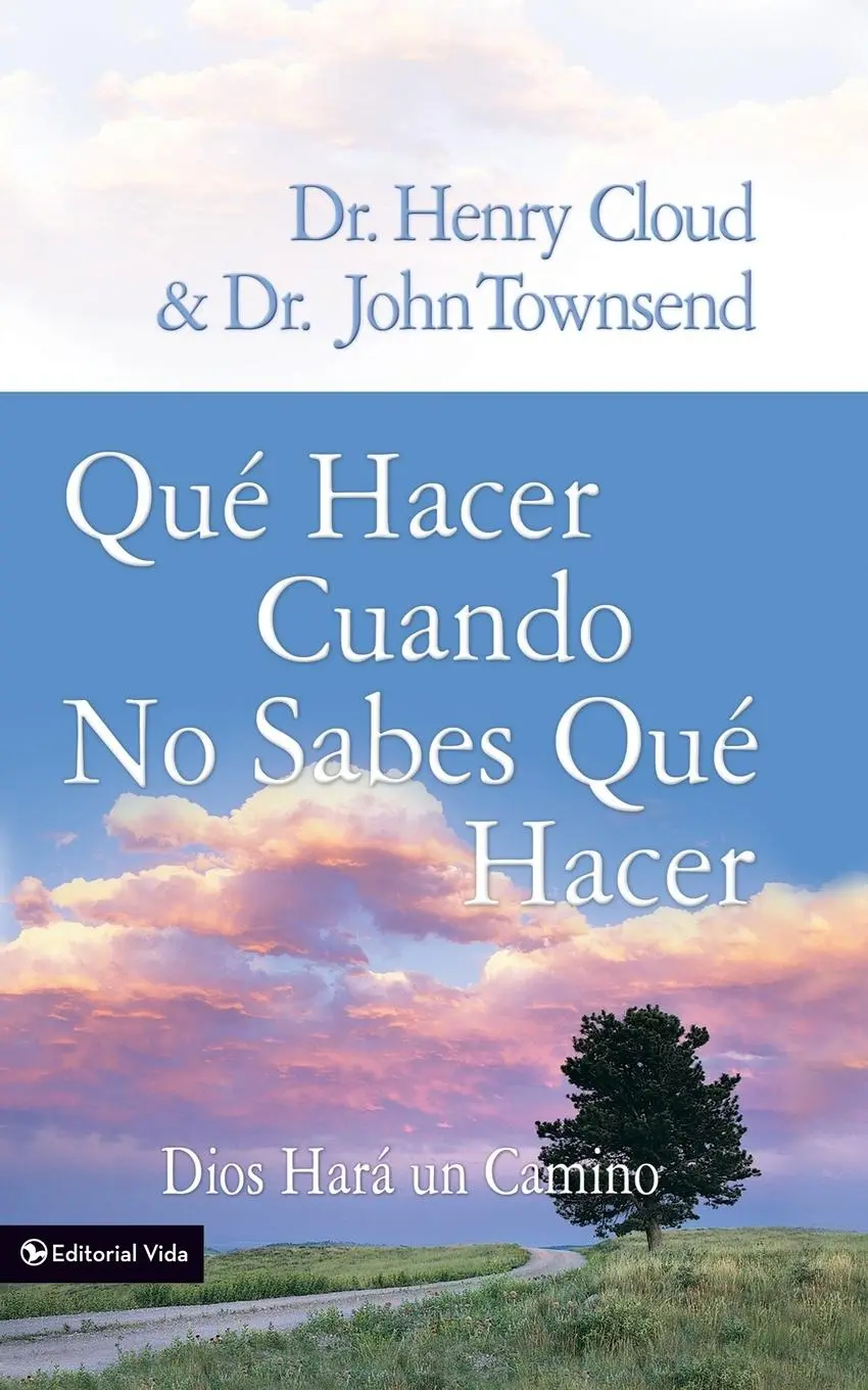 Cover: 9780829765243 | Que Hacer Cuando No Sabes Que Hacer | Henry Cloud (u. a.) | Buch