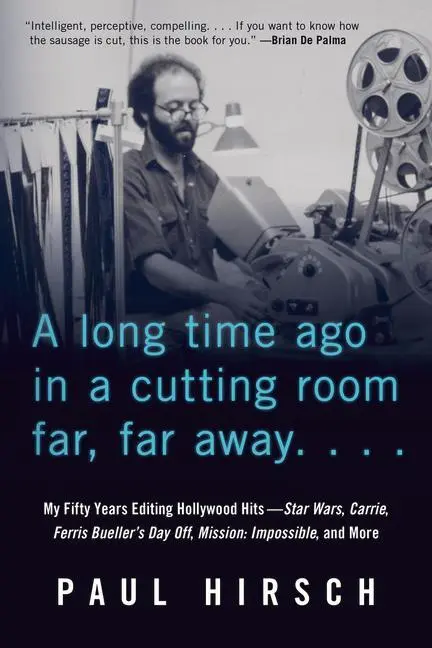 Cover: 9781641605243 | A Long Time Ago in a Cutting Room Far, Far Away | Paul Hirsch | Buch