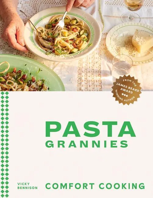 Cover: 9781784885243 | Pasta Grannies: Comfort Cooking | Vicky Bennison | Buch | Gebunden