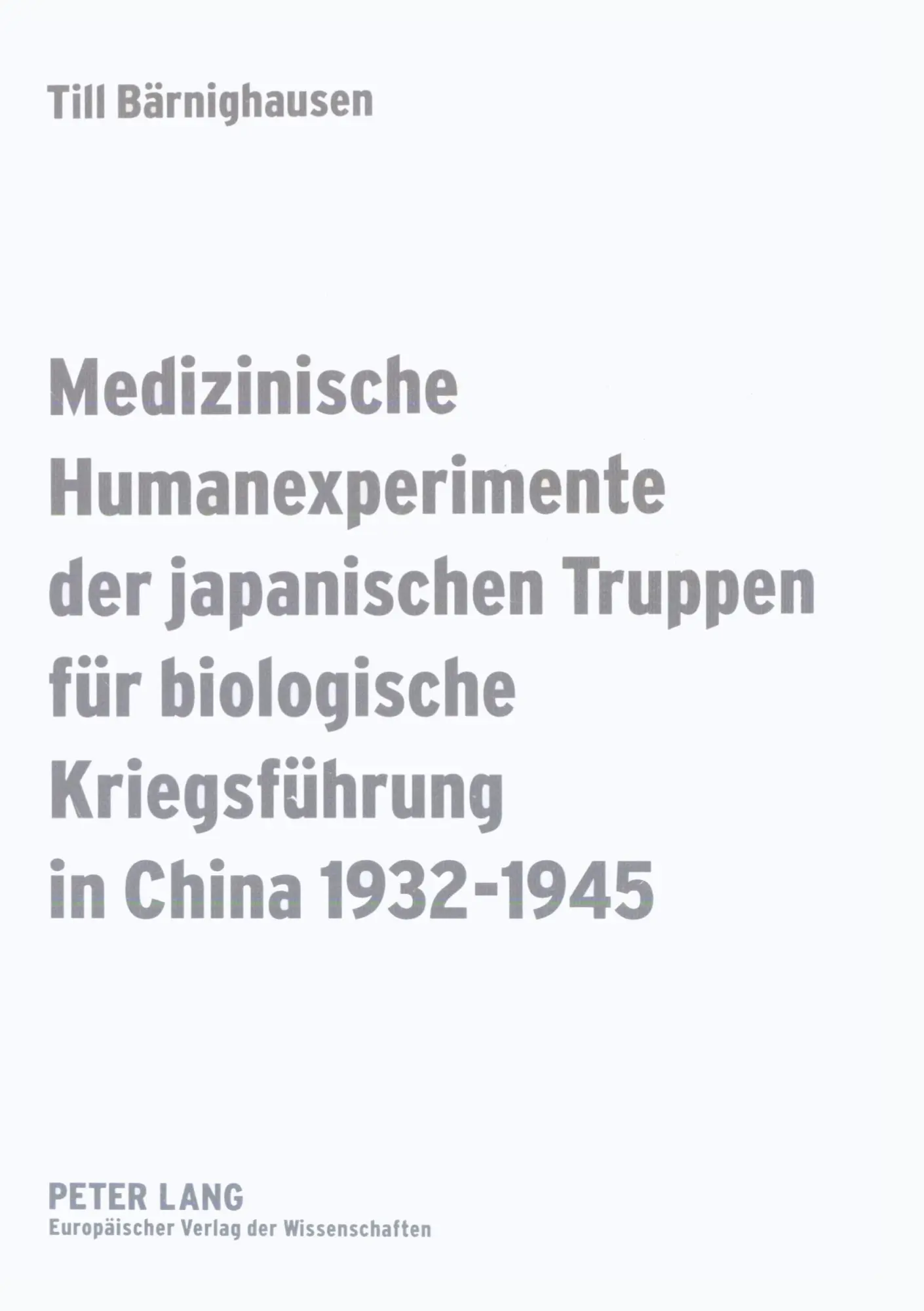 Cover: 9783631365243 | Medizinische Humanexperimente der japanischen Truppen für...
