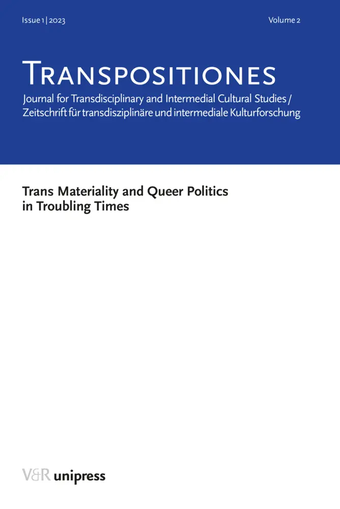 Cover: 9783847115243 | TRANSPOSITIONES 2023 Vol. 2, Issue 1: Trans Materiality and Queer...