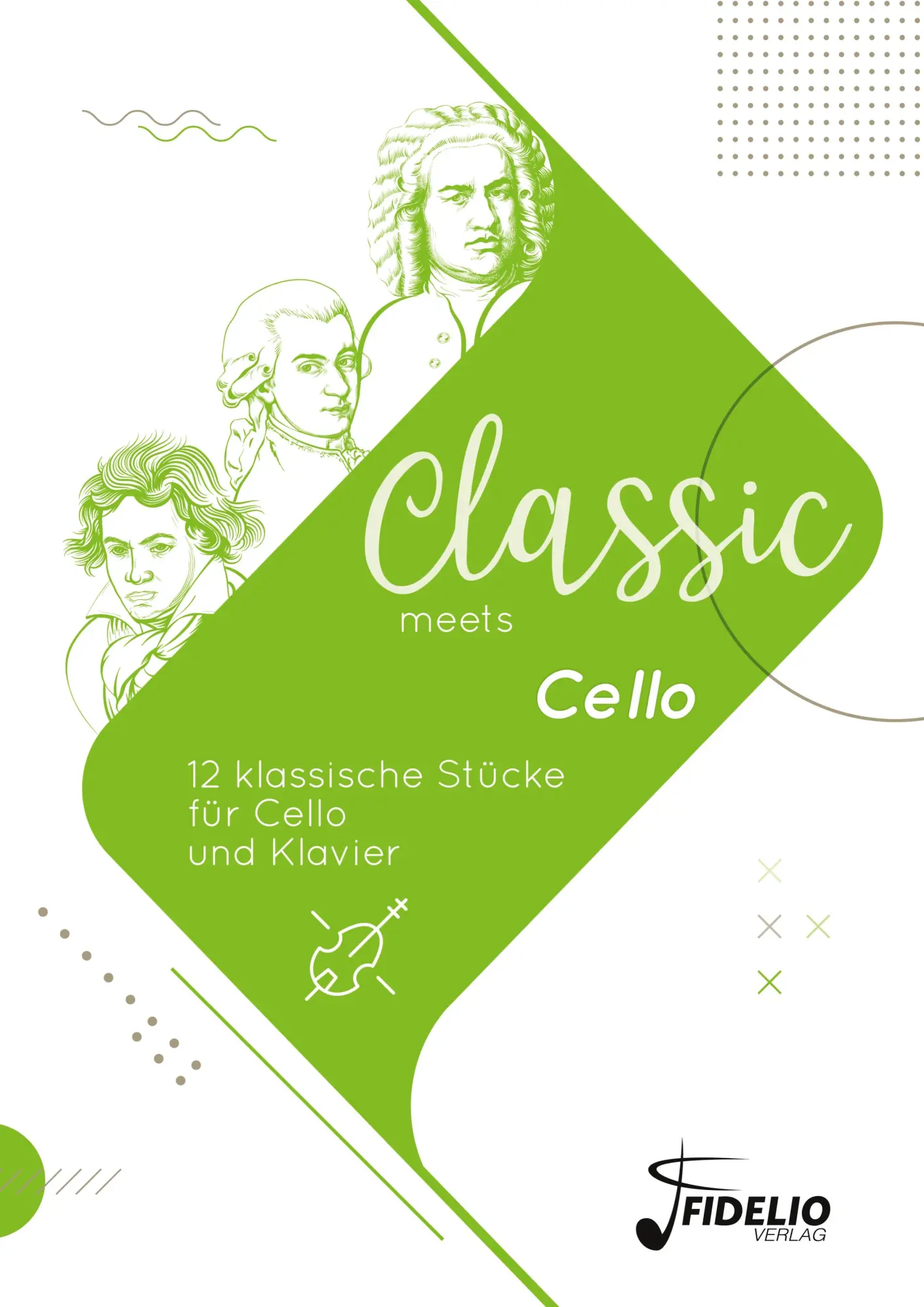 Cover: 9783947105243 | Classic meets Cello | 12 klassische Stücke für Cello und Klavier