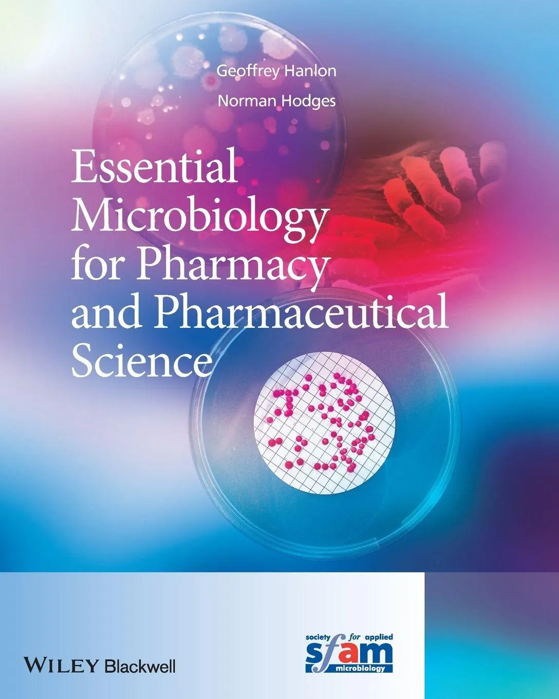 Cover: 9780470665343 | Essential Microbiology for Pharmacy and Pharmaceutical Science | Buch