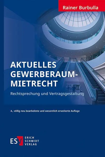 Cover: 9783503195343 | Aktuelles Gewerberaummietrecht | Rechtsprechung und Vertragsgestaltung