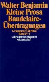 Cover: 9783518285343 | Gesammelte Schriften IV. Kleine Prosa, Baudelaire-Übertragungen. 2...