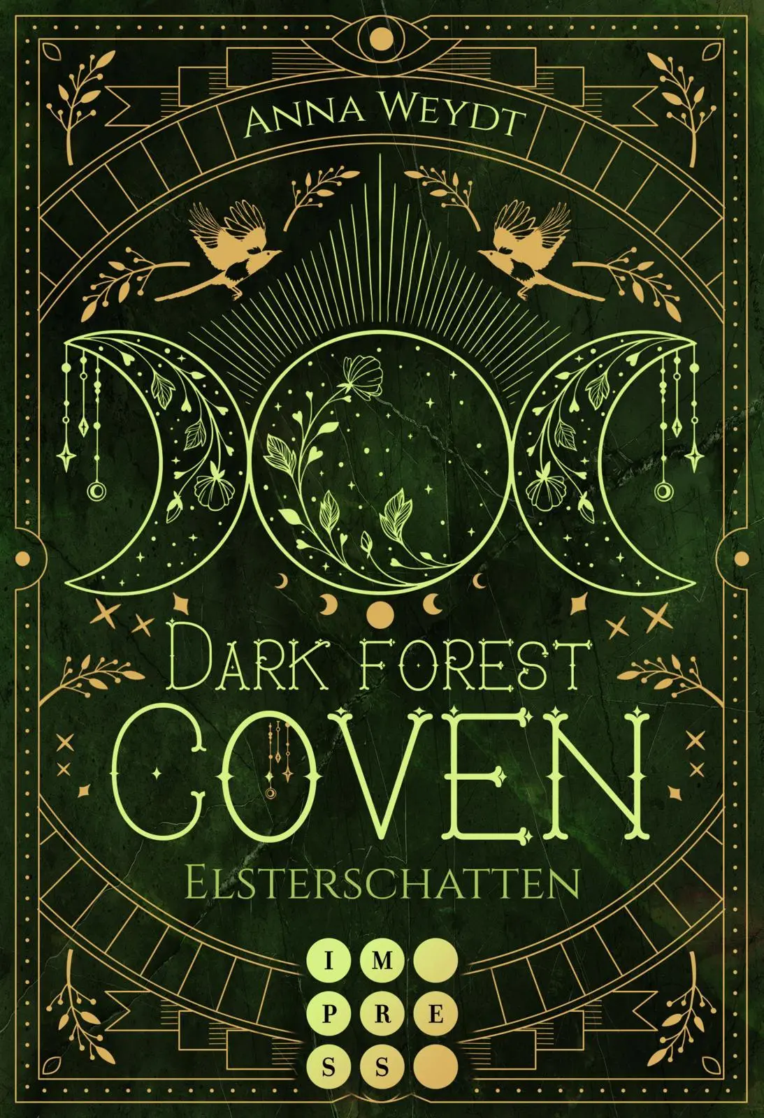 Cover: 9783551305343 | Dark Forest Coven. Elsterschatten | Anna Weydt | Taschenbuch | 321 S.