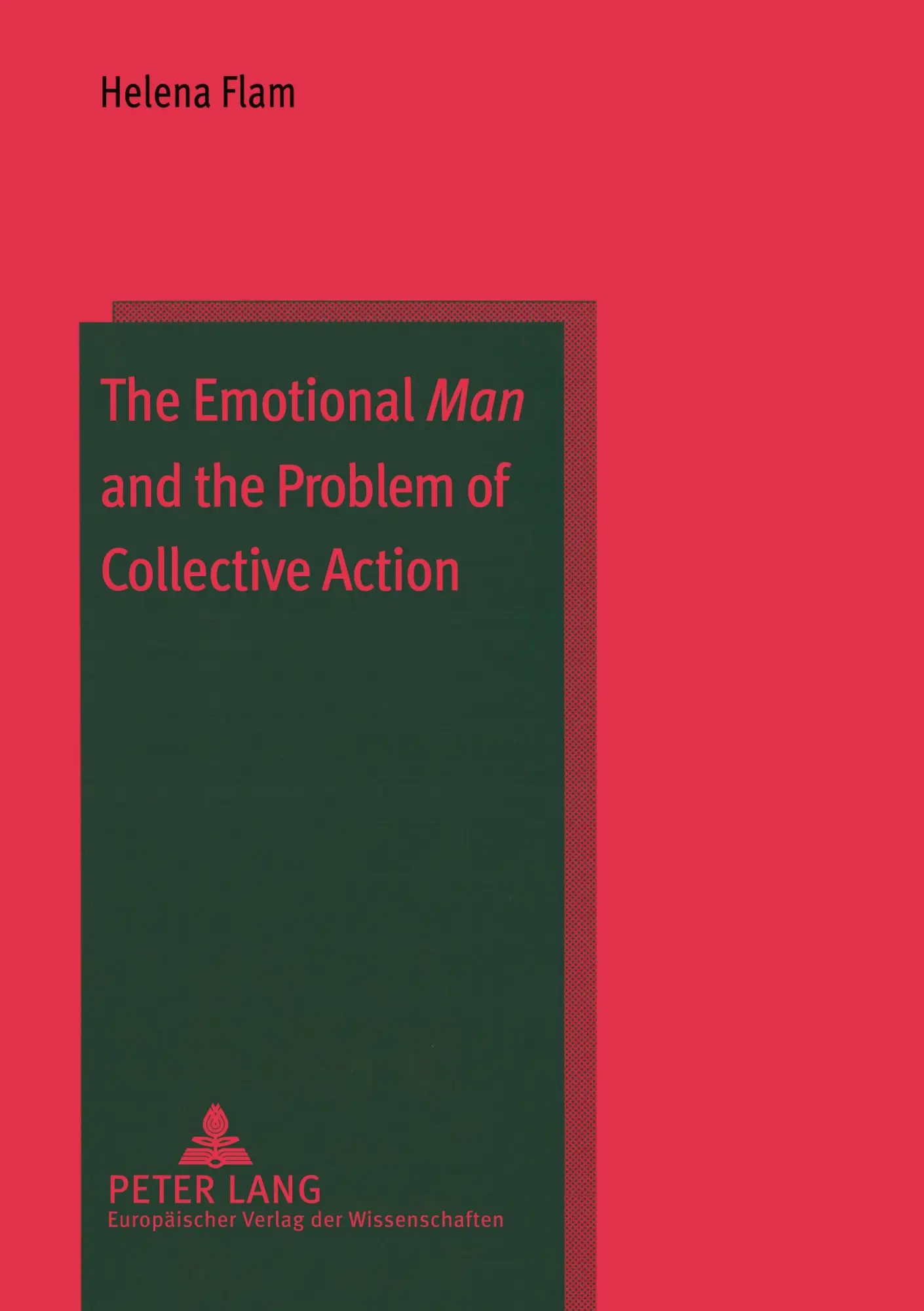 The Emotional 'Man' and the Problem of Collective Action