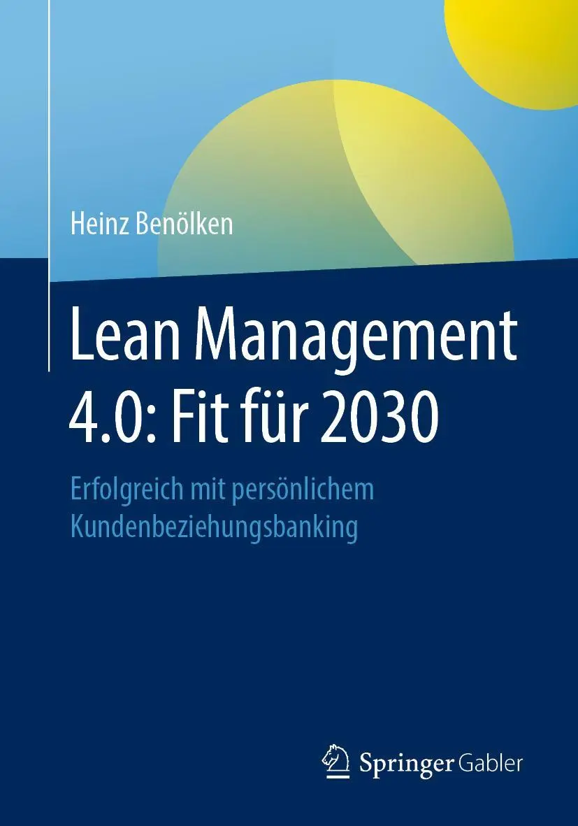 Cover: 9783658325343 | Lean Management 4.0: Fit für 2030 | Heinz Benölken | Taschenbuch