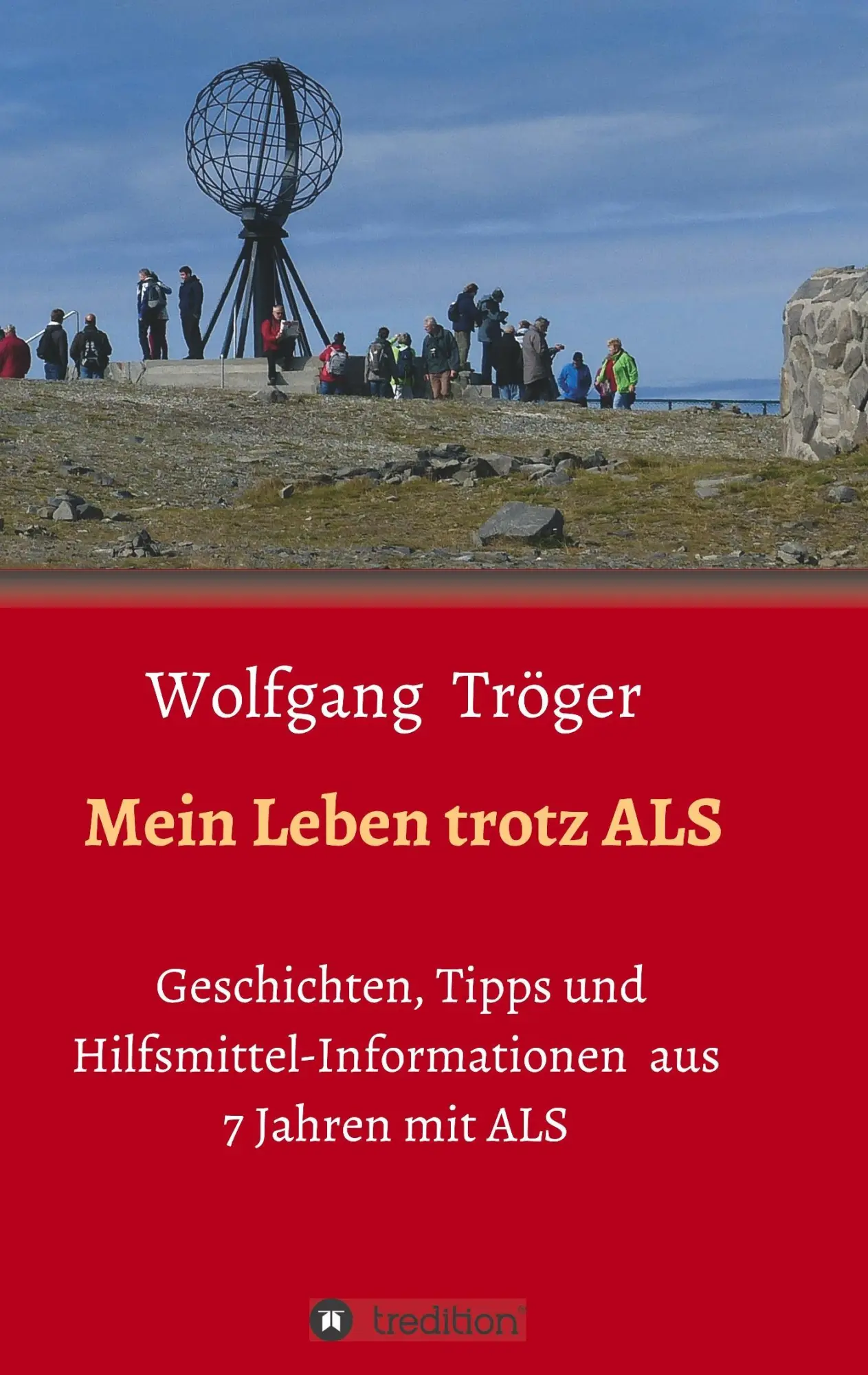 Cover: 9783743915343 | Mein Leben trotz ALS | Wolfgang Tröger | Taschenbuch | 176 S. | 2017 Cover: 9783743915343 | Mein Leben trotz ALS | Wolfgang Tröger | Taschenbuch | 176 S. | 2017