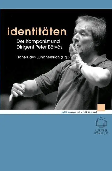 Cover: 9783795705343 | Identitäten | Peter Eötvös | Buch | 84 S. | Deutsch | 2005