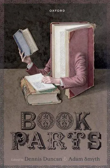 Cover: 9780198885443 | Book Parts | Dennis Duncan (u. a.) | Taschenbuch | Englisch | 2023