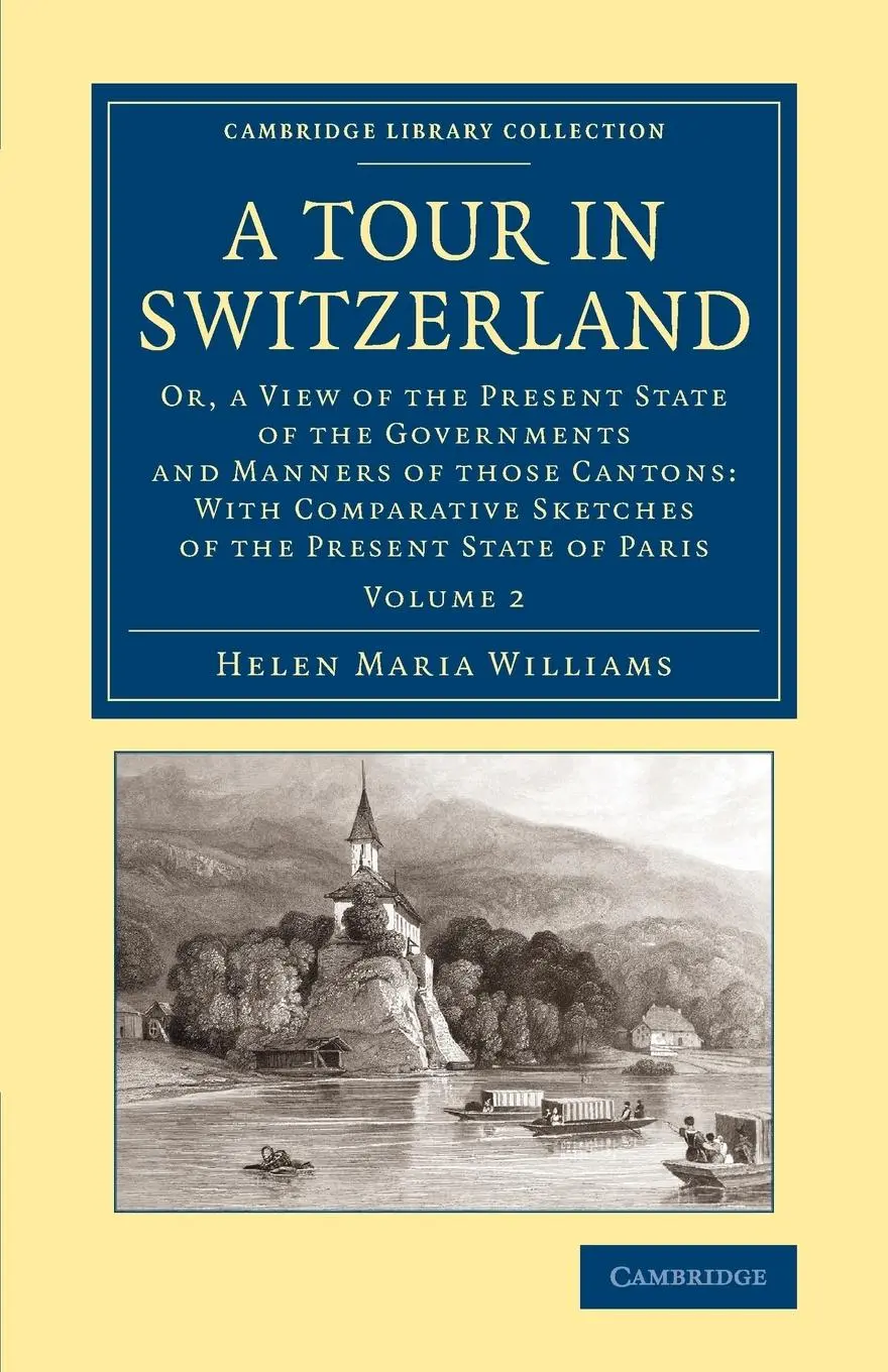 Cover: 9781108065443 | A Tour in Switzerland | Helen Maria Williams | Taschenbuch | Englisch