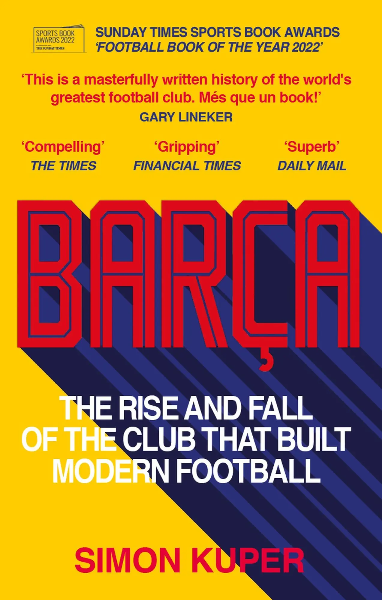 Cover: 9781780725543 | Barca | The rise and fall of the club that built modern football