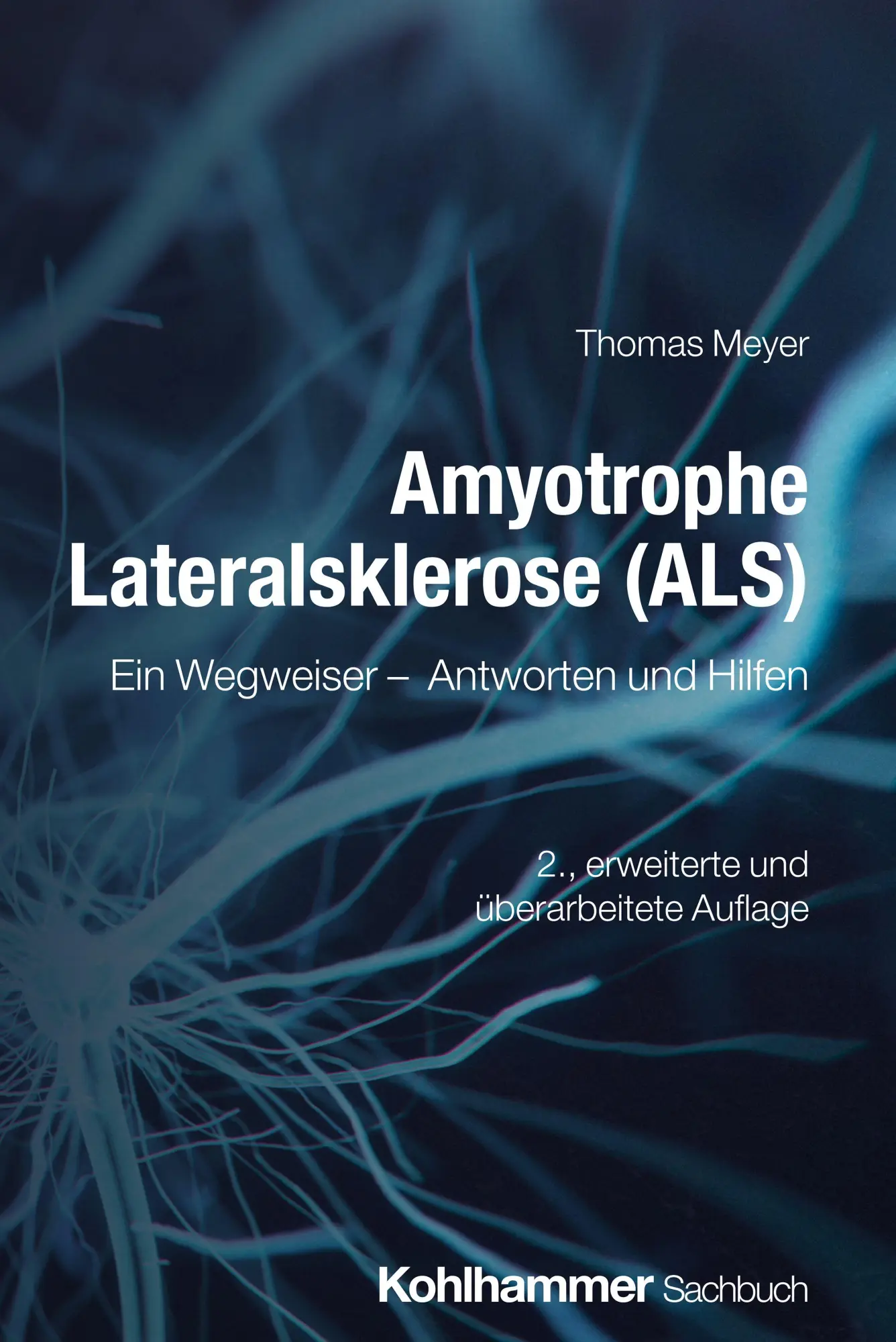 Cover: 9783170445543 | Amyotrophe Lateralsklerose (ALS) | Thomas Meyer | Taschenbuch | 308 S.