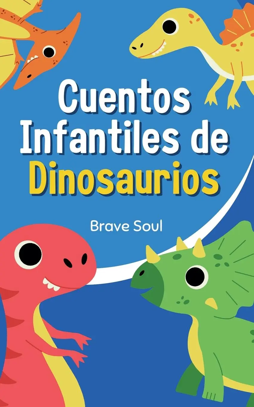 Cover: 9798230705543 | Cuentos Infantiles de Dinosaurios | Brave Soul | Taschenbuch | 2025