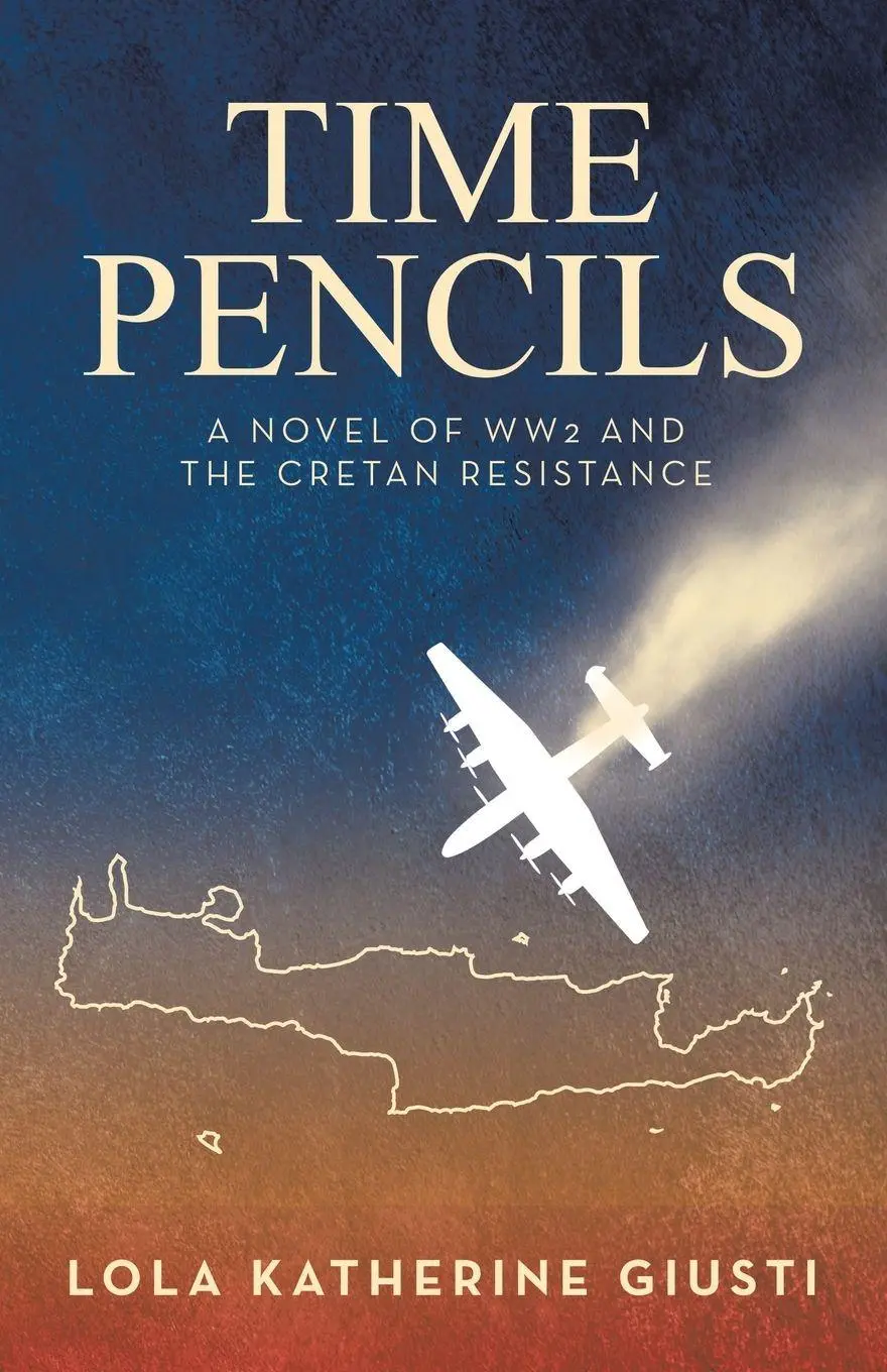 Cover: 9798765265543 | Time Pencils | A Novel of WW2 and the Cretan Resistance | Giusti