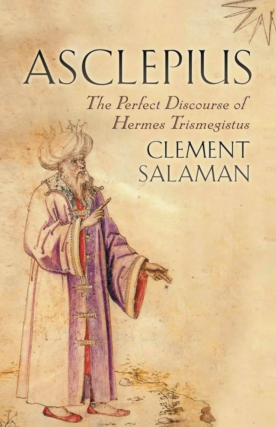 Cover: 9780715635643 | Asclepius | The Perfect Discourse of Hermes Trismegistus | Salaman