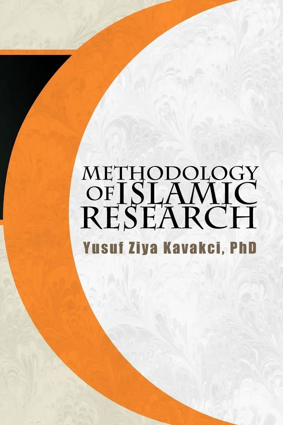 Cover: 9781425775643 | Methodology of Islamic Research | Yusuf Ziya Kavakci | Taschenbuch