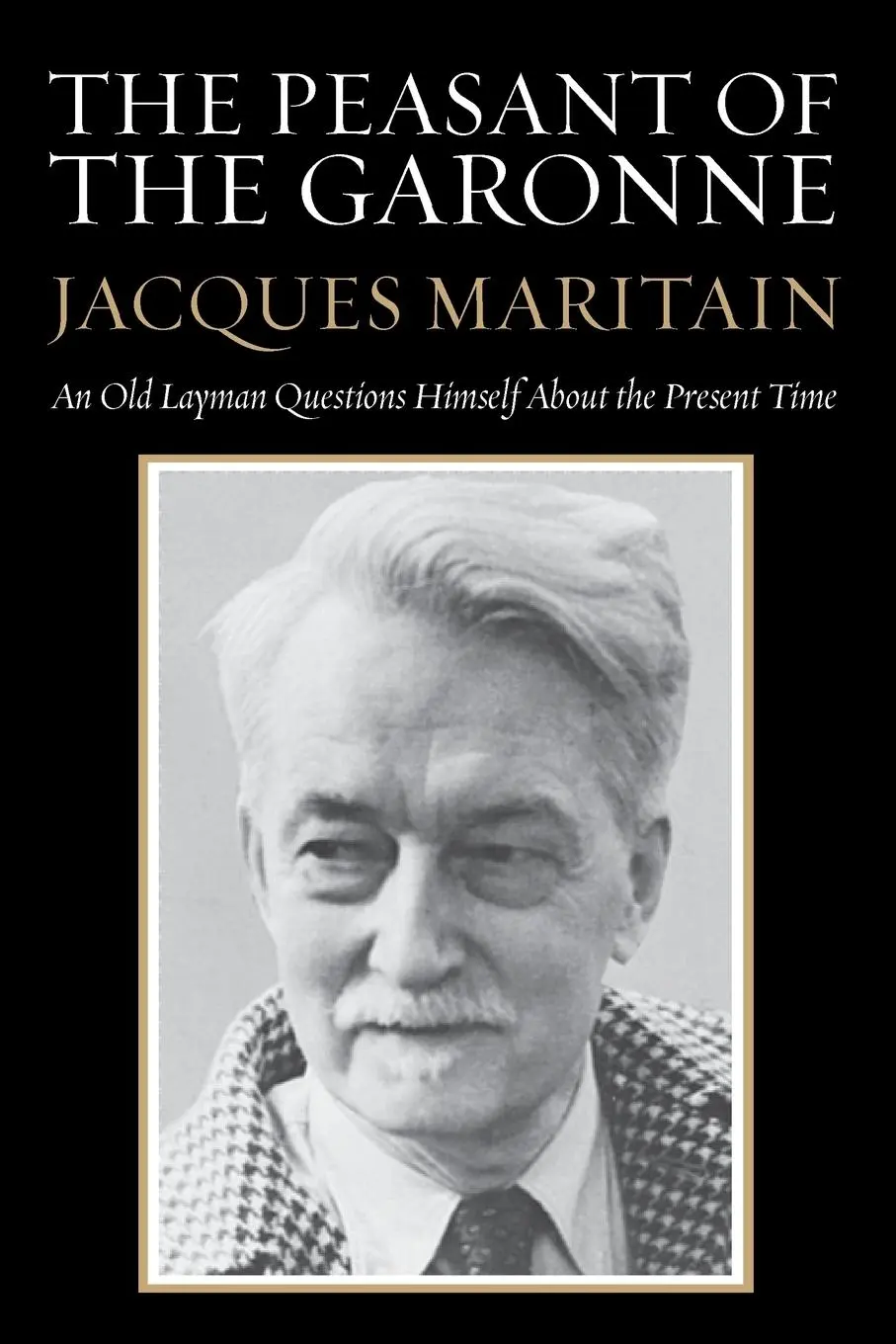 Cover: 9781610975643 | The Peasant of the Garonne | Jacques Maritain | Taschenbuch | Englisch