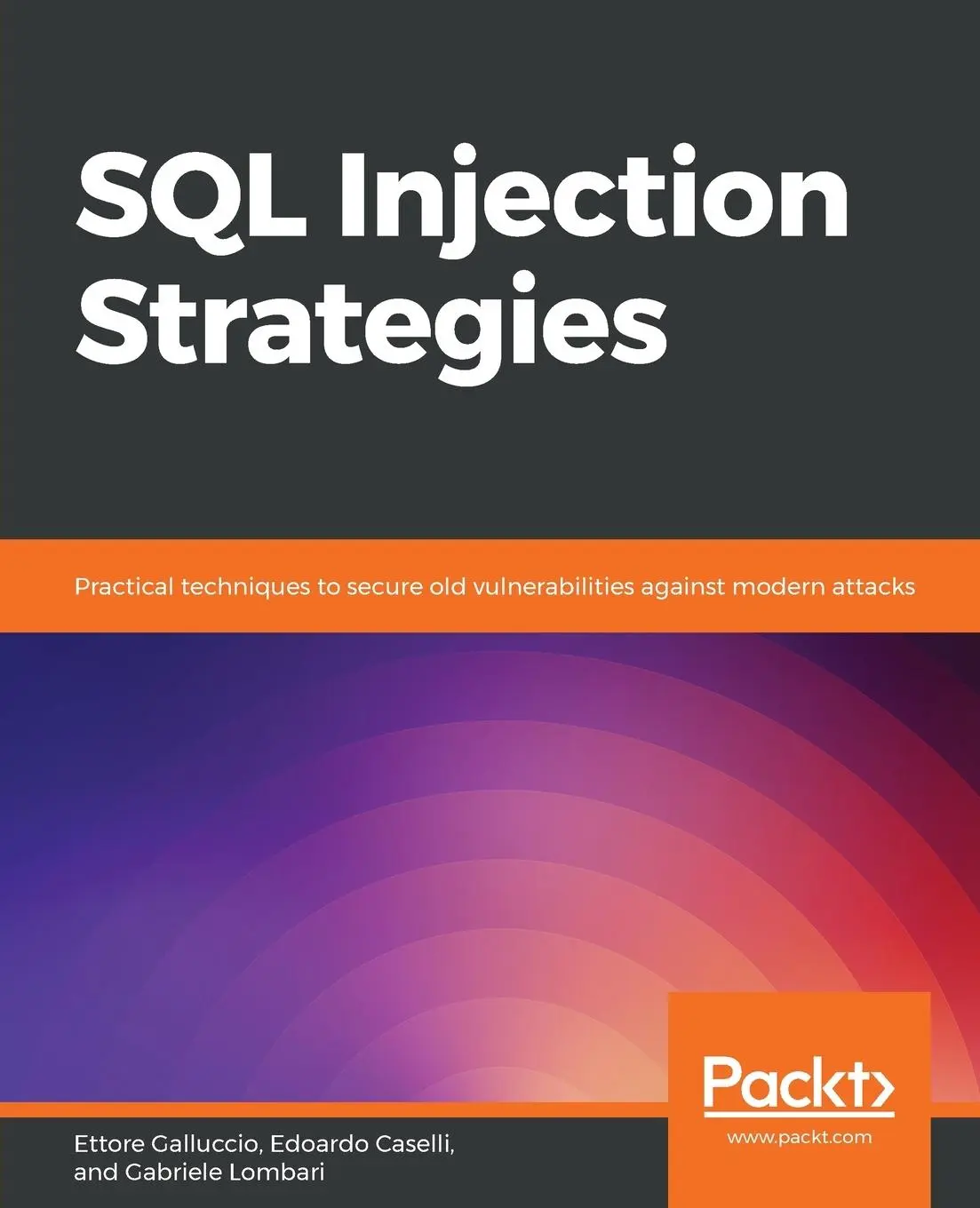 Cover: 9781839215643 | SQL Injection Strategies | Edoardo Caselli (u. a.) | Taschenbuch