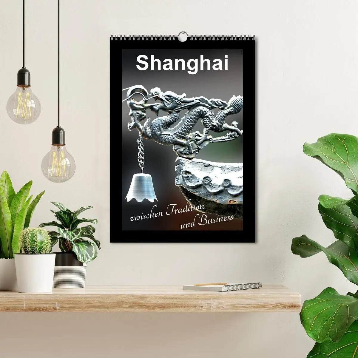 Bild: 9783516415643 | Shanghai zwischen Tradition und Business (Wandkalender 2026 DIN A3...