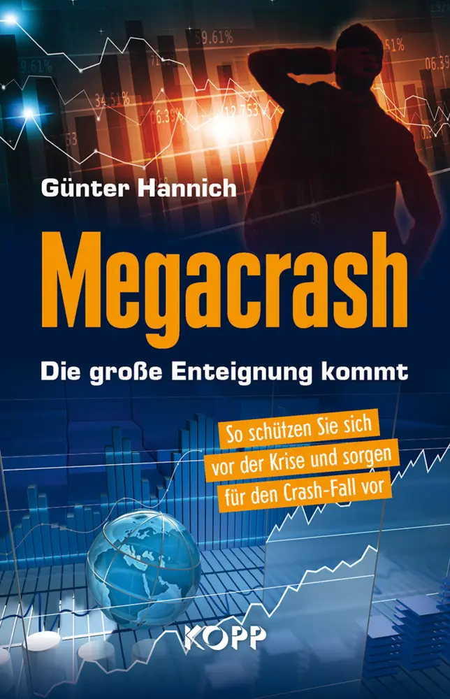 Cover: 9783864455643 | Megacrash - Die große Enteignung kommt | Günter Hannich | Buch | 2018