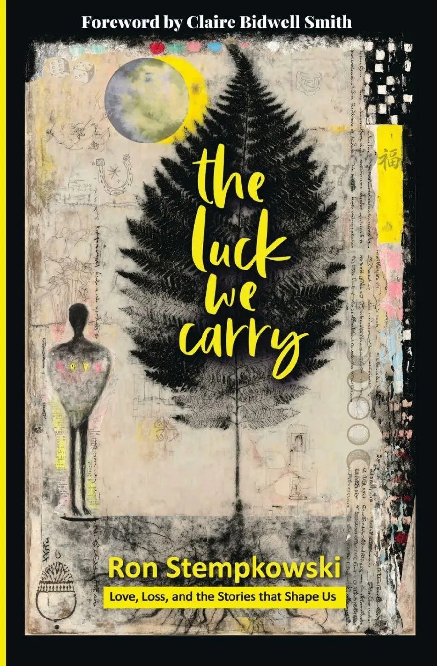 The Luck We Carry