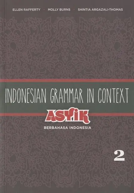 Cover: 9780824835743 | Indonesian Grammar in Context | Asyik Berbahasa Indonesia, Volume 2